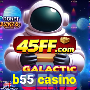b55 casino